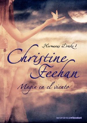[Drake Sisters 01] • Magia en El Viento